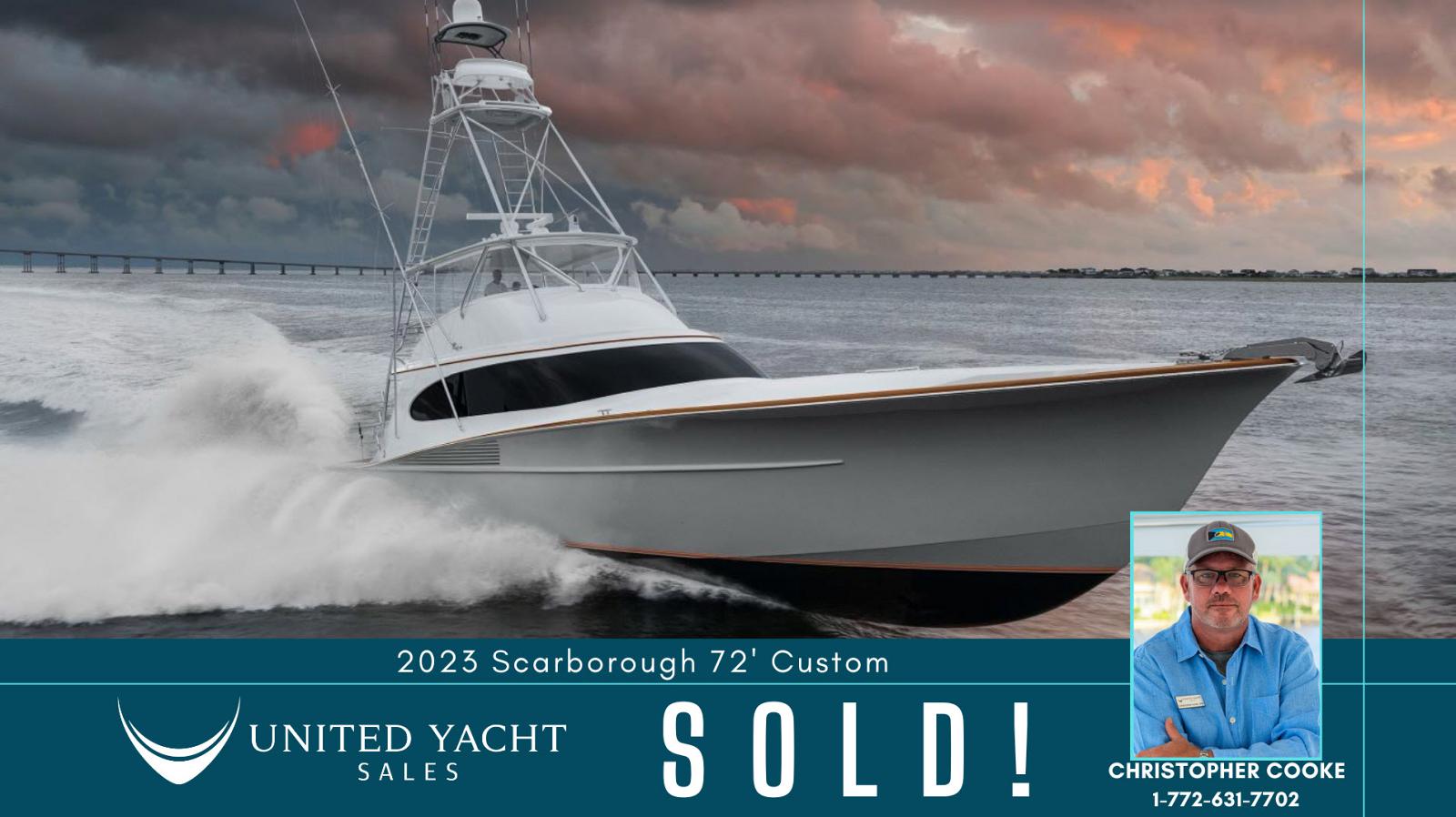 Photo of Scarborough Boatworks 72 Custom Sportfish Sold By United Yacht Sales